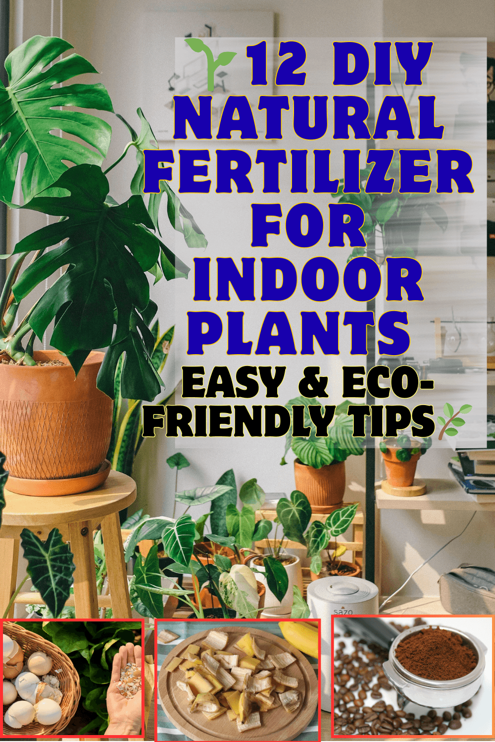 Read more about the article DIY Natural Fertilizer for Indoor Plants: Boost Growth the Eco-Friendly Way