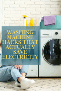 Read more about the article Washing Machine Hacks to Save Electricity