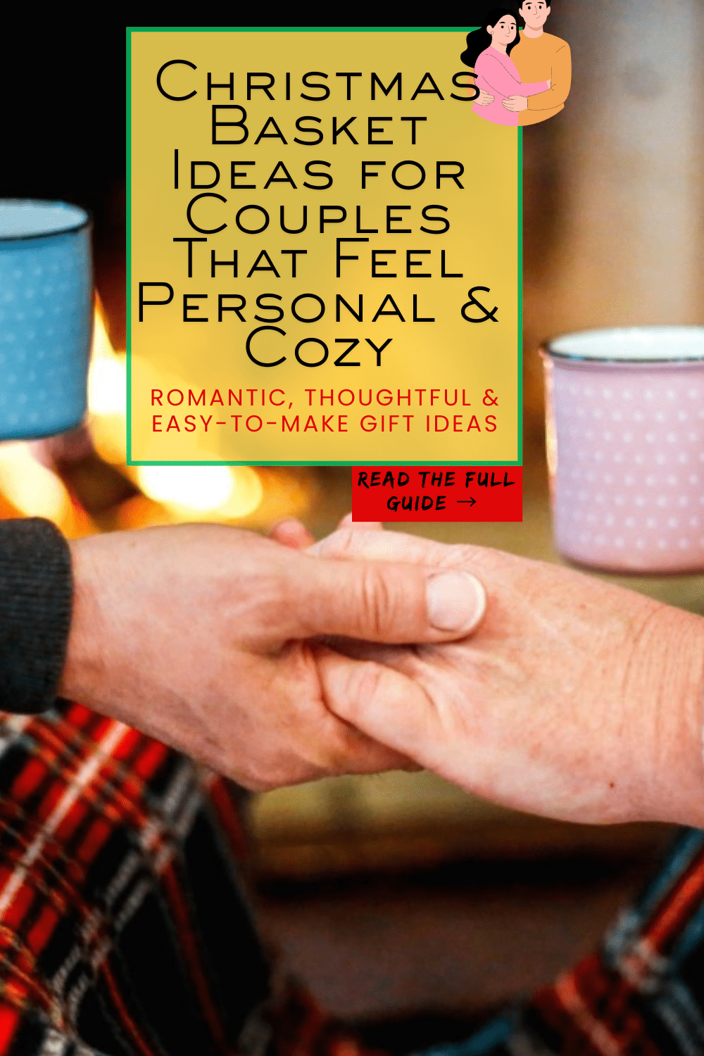 You are currently viewing Christmas Basket Ideas for Couples: Heartfelt, Cozy & Creative Gift Inspiration