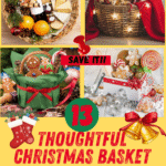 13 Creative Christmas Basket Ideas for Friends to Spread Holiday Cheer