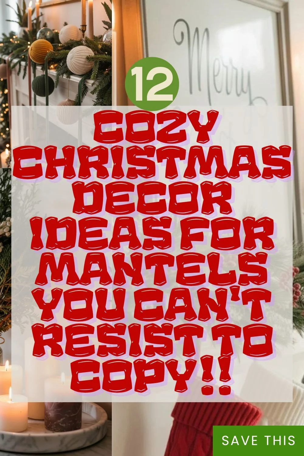 You are currently viewing 12 Cozy Christmas Decor Ideas for Mantels You Can’t Resist To Copy |Savy Home