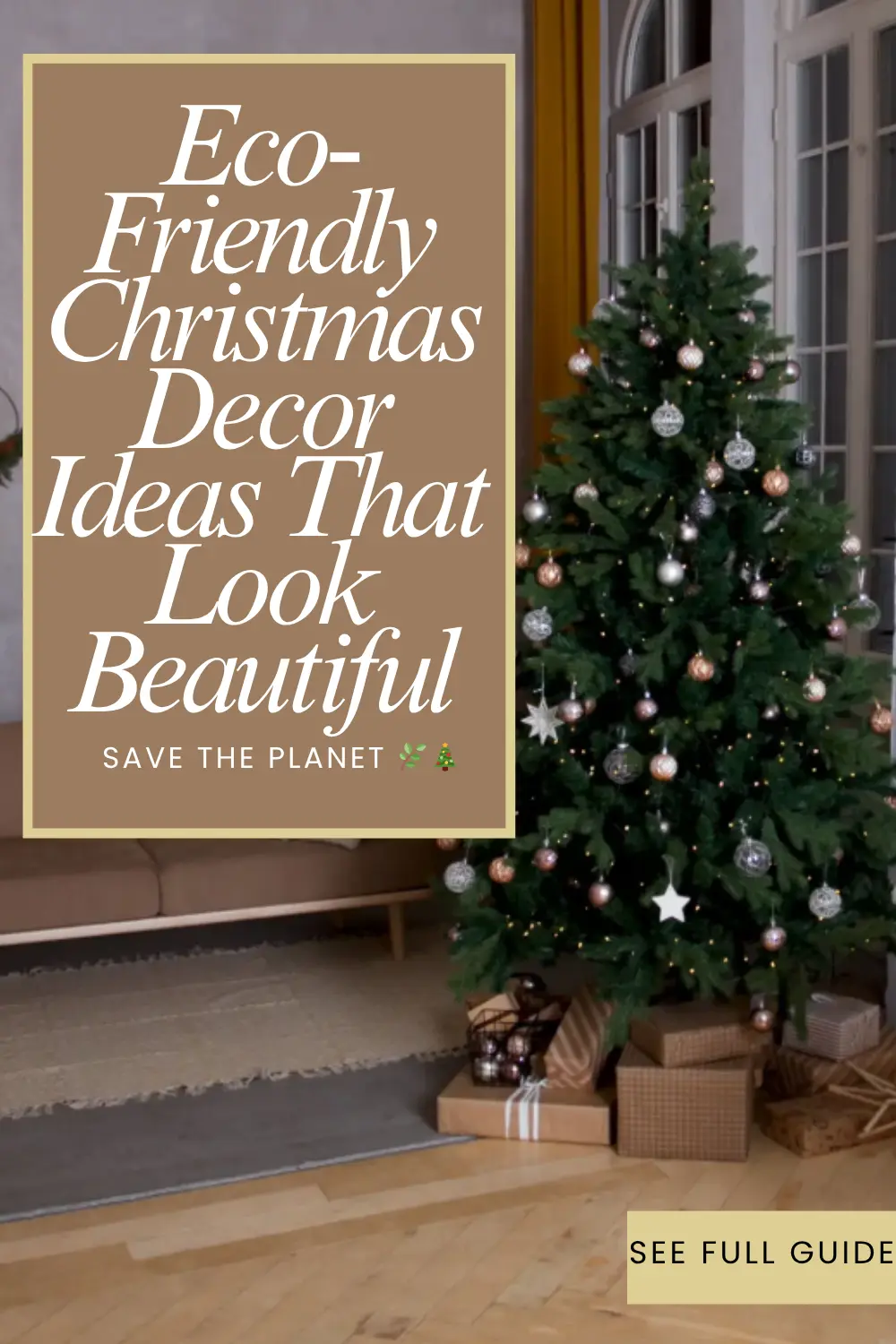 You are currently viewing 7 Easy Eco-Friendly Christmas Decor Ideas for a Modern Home | Savy Home