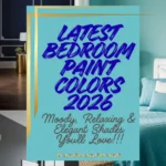 12 Latest Bedroom Paint Colors for a Relaxing and Stylish Space | Savy Home